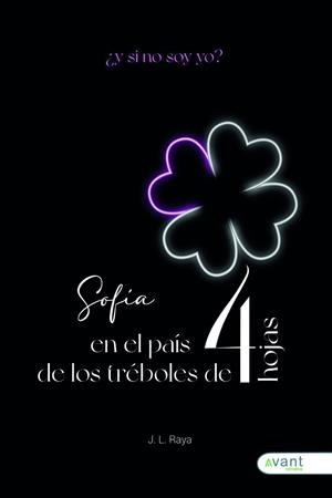 SOFÍA EN EL PAÍS DE LOS TRÉBOLES DE 4 HOJAS | 9791387532109 | RAYA, J. L.