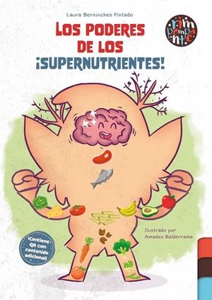 PODERES DE LOS ¡SUPERNUTRIENTES!, LOS | 9791387616328 | BERNINCHES PINTADO, LAURA
