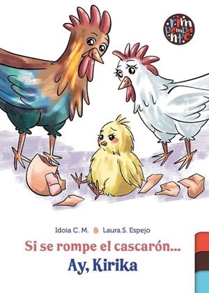 SI SE ROMPE EL CASCARÓN... AY, KIRIKA | 9791387616465 | C. M., IDOIA / ESPEJO, LAURA S.