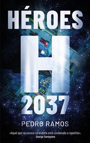 HEROES 2037 | 9788468375465 | RAMOS, PEDRO