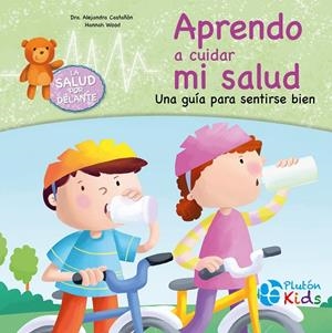 APRENDO A CUIDAR MI SALUD | 9791387776015 | CASTAÑON, ALEJANDRA