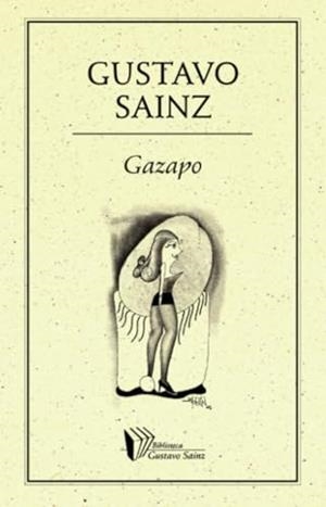 GAZAPO | 9789685473804 | SAINZ, GUSTAVO
