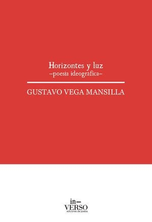 HORIZONTES Y LUZ | 9788412085495 | VEGA MANSILLA, GUSTAVO