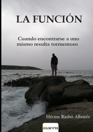 FUNCIÓN, LA | 9788412544664 | RIOBÓ ALBORÉS, HÉCTOR