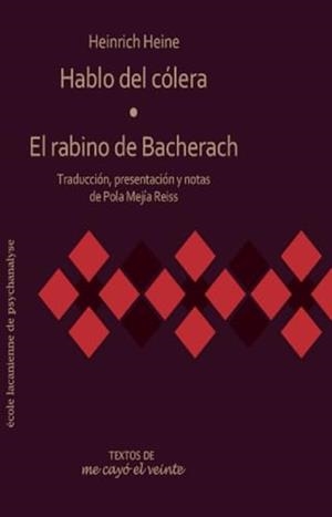 HABLÓ EL CÓLERA, EL RABINO DE BACHERACH | 9786077694465 | HEINE, HEINRICH