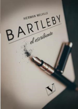 BARTLEBY, EL ESCRIBIENTE | 9788413377797 | MELVILLE, HERMAN