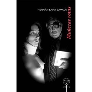 MUÑECAS ROTAS | 9789685473279 | LARA ZAVALA, HERNÁN