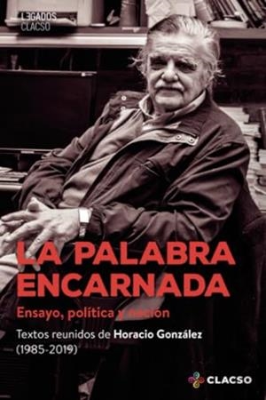 PALABRA ENCARNADA, LA | 9789877229462 | GONZÁLEZ, HORACIO
