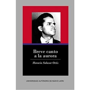 BREVE CANTO A LA AURORA | 9786072711839 | SALAZAR ORTIZ, HORACIO