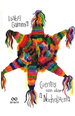 CUENTOS CON OLOR A NOCHEBUENA | 9798865986591 | GAMMA, ISABEL