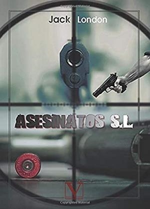 ASESINATOS S.L. | 9788490749869 | LONDON, JACK