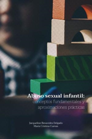 ABUSO SEXUAL INFANTIL | 9789587605099 | BENAVIDES DELGADO, JACQUELINE