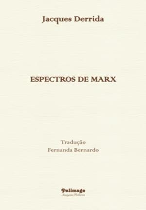 ESPECTROS DE MARX | 9789897032776 | DERRIDA, JACQUES