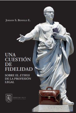 CUESTIÓN DE FIDELIDAD, UNA | 9789561710412 | BENFELD E., JOHANN S.