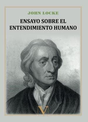 ENSAYO SOBRE EL ENTENDIMIENTO HUMANO | 9788413373317 | LOCKE, JOHN