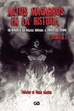 ACTOS MACABROS | 9788418151781 | BENITO LENDINEZ, JONATHAN