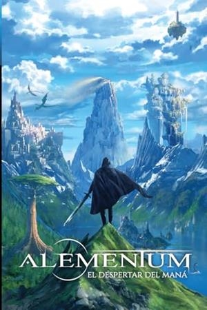 ALEMENTUM : EL DESPERTAR DEL MANÁ (LIBRO PRIMERO) | 9788410900929 | TRENZANO BARDISA, JORDI