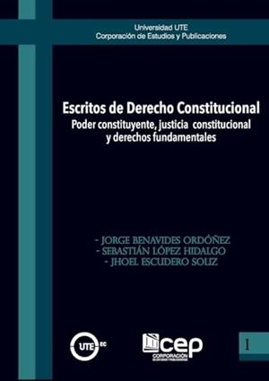 ESCRITOS DE DERECHO CONSTITUCIONAL | 9789978389997 | BENAVIDES ORDÓÑEZ, JORGE