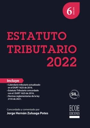 ESTATUTO TRIBUTARIO | 9789585032286 | ZULUAGA POTES, JORGE HERNÁN