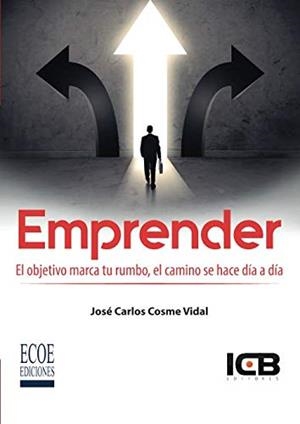 EMPRENDER | 9789587716139 | COSME VIDAL, JOSÉ CARLOS