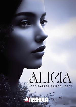 ALICIA | 9788412335170 | RAMOS LÓPEZ, JOSÉ CARLOS