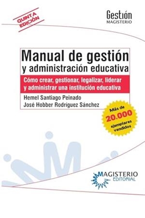 MANUAL DE GESTIÓN Y ADMINISTRACIÓN EDUCATIVA | 9789582010836 | HOBBER RODRÍGUEZ, JOSÉ