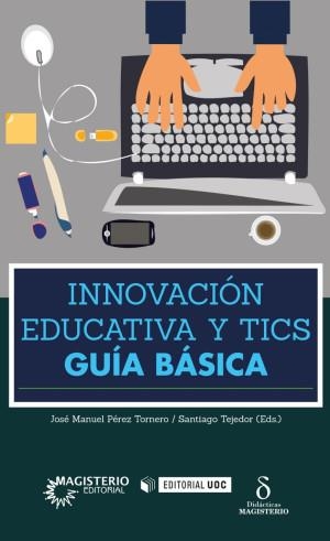 INNOVACIÓN EDUCATIVA Y TICS | 9789582012496 | PÉREZ TORNERO, JOSÉ MANUEL