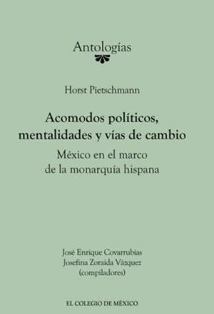 HORST PIETSCHMANN | 9786074629187 | ZORAIDA VÁZQUEZ, JOSEFINA