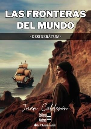 FRONTERAS DEL MUNDO 1, LAS | 9788409618323 | CALDERÓN, JUAN