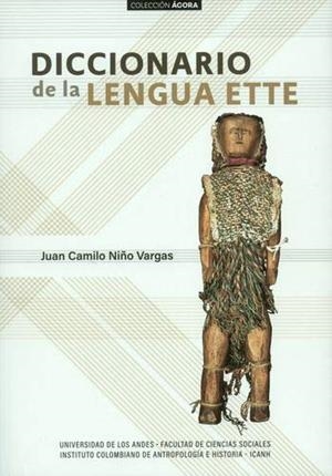 DICCIONARIO DE LA LENGUA ETTE | 9789587746679 | NIÑO VARGAS, JUAN CAMILO