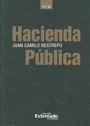 HACIENDA PÚBLICA | 9789585060807 | RESTREPO, JUAN CAMILO