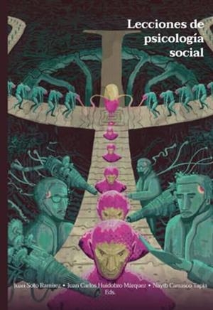LECCIONES DE PSICOLOGÍA SOCIAL | 9789587604207 | HUIDOBRO MÁRQUEZ, JUAN CARLOS