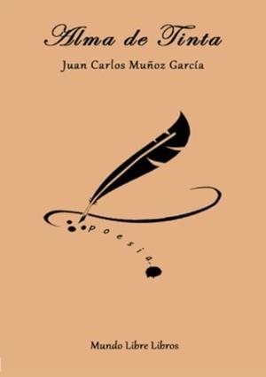 ALMA DE TINTA | 9788412322569 | MUÑOZ GARCÍA, JUAN CARLOS