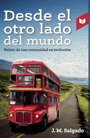 DESDE EL OTRO LADO DEL MUNDO | 9789585040663 | SALGADO, JUAN MANUEL