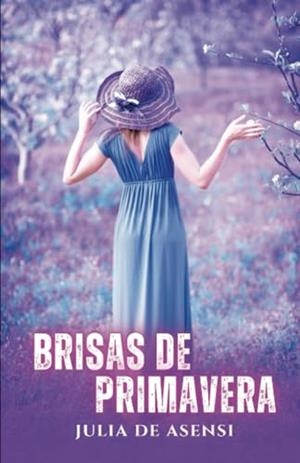 BRISAS DE PRIMAVERA | 9788829590827 | DE ASENSI, JULIA