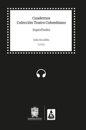 CUADERNOS COLECCIÓN DE TEATRO COLOMBIANO | 9772981328008 | ESCALLÓN, JULIO