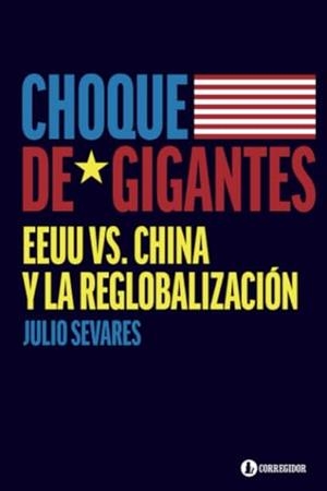 CHOQUE DE GIGANTES | 9789500533638 | SEVARES, JULIO