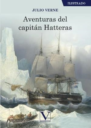 AVENTURAS DEL CAPITÁN HATTERAS | 9788413373997 | VERNE, JULIO