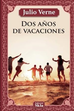 DOS AÑOS DE VACACIONES | 9789587232745 | VERNE, JULIO