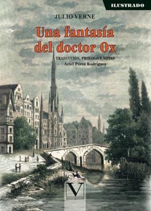 FANTASÍA DEL DOCTOR OX, UNA | 9788413376417 | VERNE, JULIO