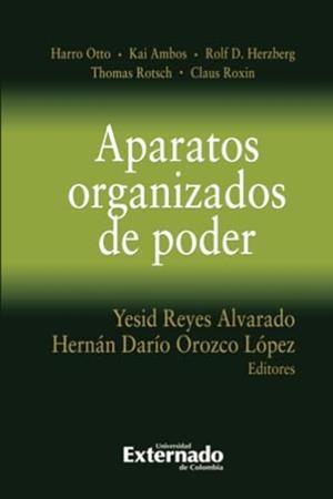 APARATOS ORGANIZADOS DE PODER | 9789587904161 | AMBOS, KAI