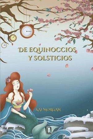 DE EQUINOCCIOS Y SOLSTICIOS | 9791387508043 | MORGAN, KAI