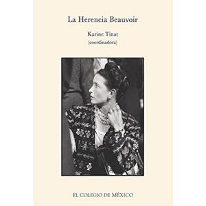 HERENCIA BEAUVOIR, LA | 9786074622065 | TINAT, KARINE