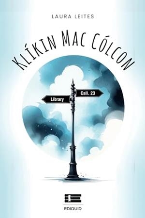 KLÍKIN MAC CÓLCON | 9786125142443 | LEITES, LAURA