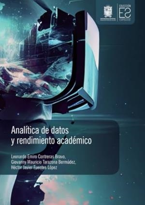 ANALÍTICA DE DATOS Y RENDIMIENTO ACADÉMICO | 9789587875195 | CONTRERAS BRAVO, LEONARDO EMIRO