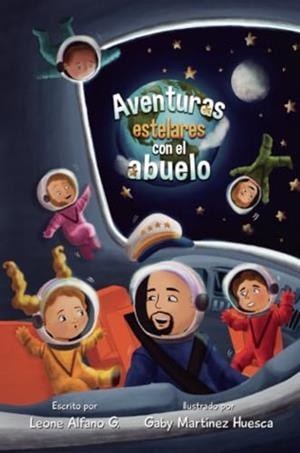 AVENTURAS ESTELARES CON EL ABUELO | 9781637654460 | ALFANO G., LEONE