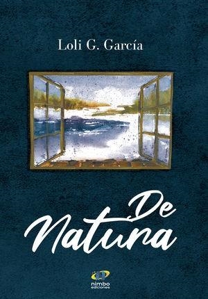 DE NATURA | 9788412432169 | GARCÍA, LOLI G.