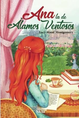 ANA LA DE ÁLAMOS VENTOSOS | 9789587232714 | MONTGOMERY, LUCY MAUD