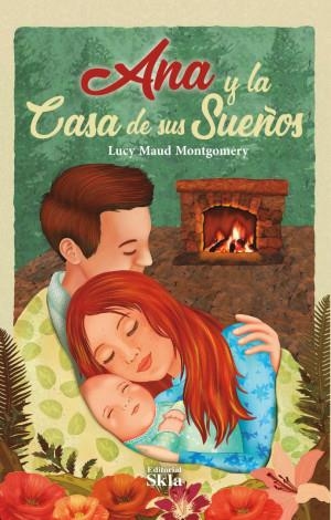 ANA Y LA CASA DE SUS SUEÑOS | 9789587232738 | MONTGOMERY, LUCY MAUD