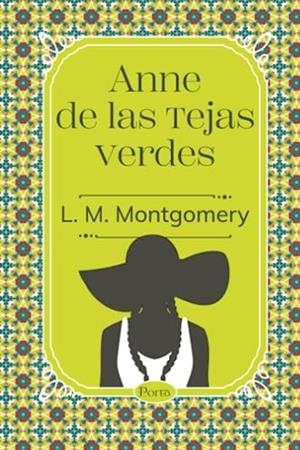 ANNE DE LAS TEJAS VERDES | 9786287642041 | MONTGOMERY, LUCY MAUD